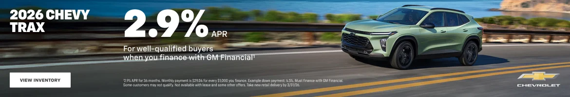 2026 Chevy Trax. 2.9% APRFor well-qualified buyers when you finance with GM Financial.